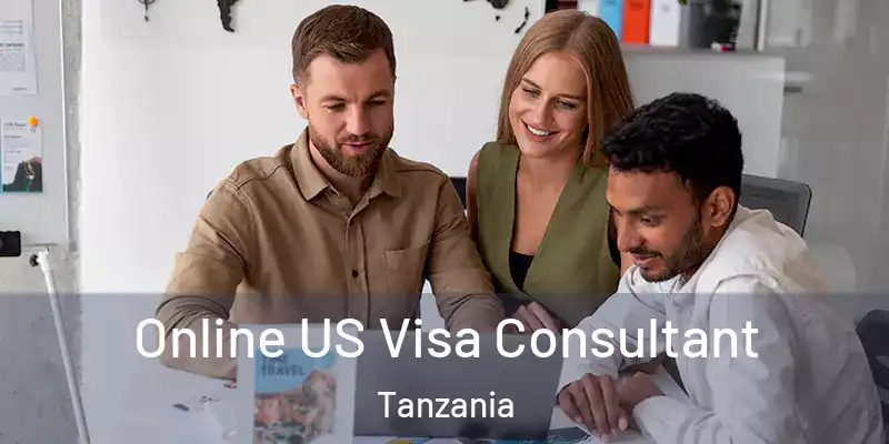  Online US Visa Consultant Tanzania